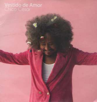Album Chico César: Vestido De Amor
