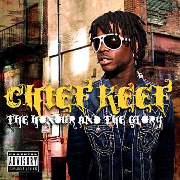 Album Chief Keef: The Honour And The Glory
