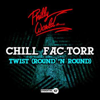 Album Chill Fac-Torr: Twist (Round "N" Round)