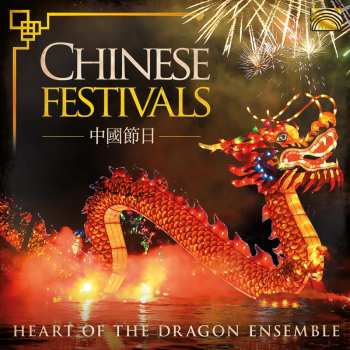 Album Chinese Festivals / Various: Chinese Festivals