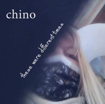 CD Chino: These Were Different Times