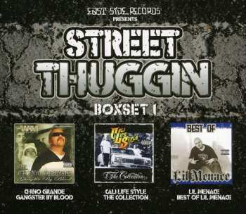 Album Chino Grande / Cali Life Style / Lil Menace: Street Thuggin Boxset 1