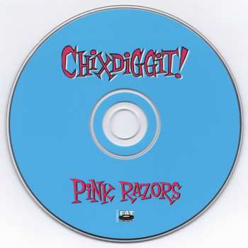 CD Chixdiggit: Pink Razors