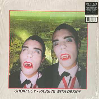 LP Choir Boy: Passive With Desire CLR | LTD