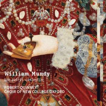 Album Choir Of New College Oxford: William Mundy: Vox Patris Caelestis