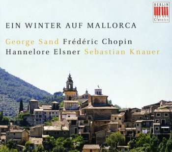 Album Chopin / Knauer / Elsner: Winter On Majorca