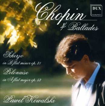 Album Chopin / Kowalski: Four Ballades