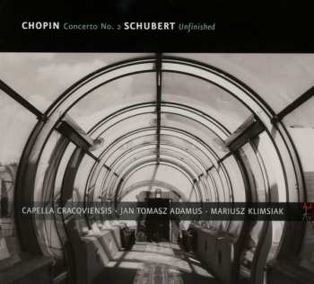 Album Frédéric Chopin: Concerto No. 2; Unfinished