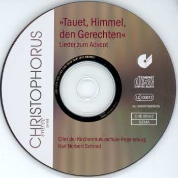 CD Chor Des Collegium Musicum, Regensburg: Tauet, Himmel, den Gerechten - Lieder Zum Advent