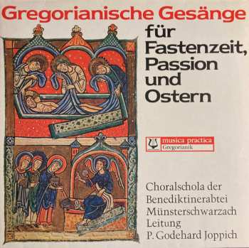 Album Godehard Joppich: Gregorianische Gesänge Für Fastenzeit, Passion, Ostern