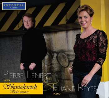 CD Chostakovitch / Reyes: Sonate Pour Alto Et Pno Op 4