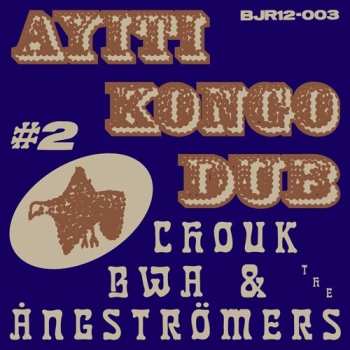 Album Chouk Bwa Libète:  Ayiti Kongo Dub #2