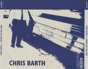 CD Chris Barth: Loving Off The Land (A Story In Two Parts)