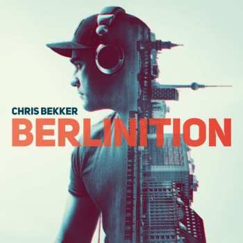 Album Chris Bekker: Berlinition