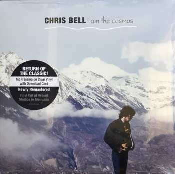 LP Chris Bell: I Am The Cosmos CLR