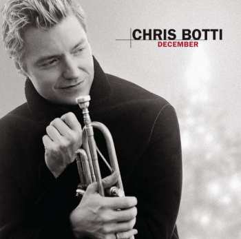 CD Chris Botti: December