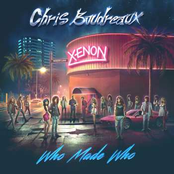 Album Chris Boudreaux: Who Made Who