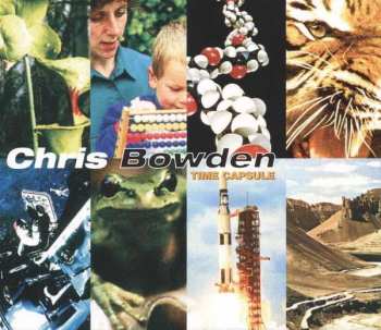 2LP Chris Bowden: Time Capsule