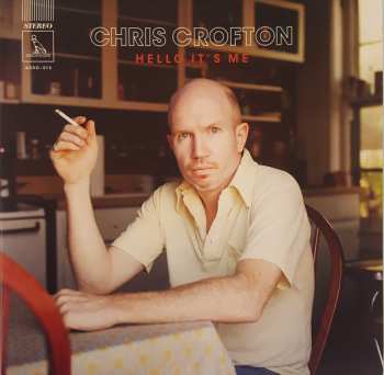 LP Chris Crofton: Hello It's Me