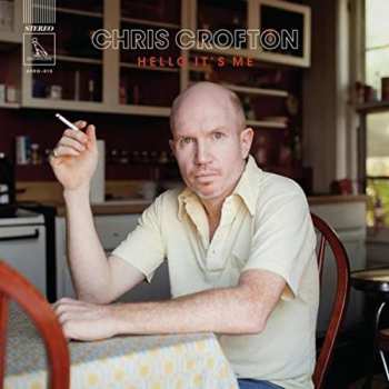 CD Chris Crofton: Hello It's Me