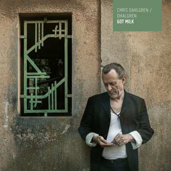 Album Chris Dahlgren: Got Milk