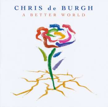 CD Chris de Burgh: A Better World DIGI