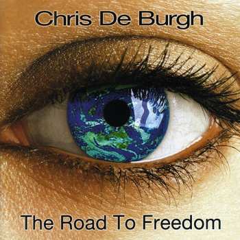 CD Chris de Burgh: The Road To Freedom