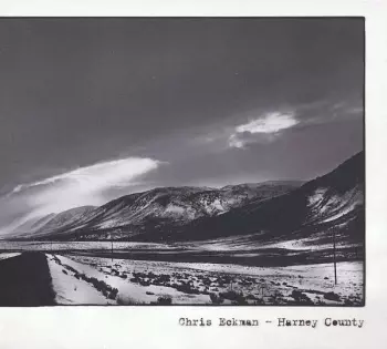 Chris Eckman: Harney County