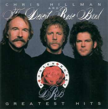CD Desert Rose Band: A Dozen Roses - Greatest Hits