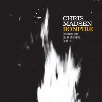 CD Chris Madsen: Bonfire