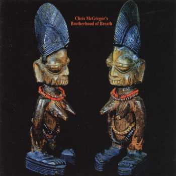 CD Chris McGregor's Brotherhood Of Breath: Chris McGregor's Brotherhood Of Breath