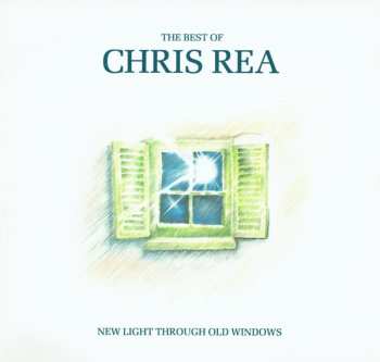 LP Chris Rea: The Best Of Chris Rea - New Light Through Old Windows