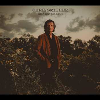 CD Chris Smither: All About The Bones