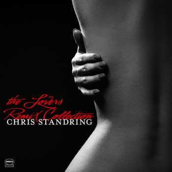 CD Chris Standring: Lovers Remix Collection