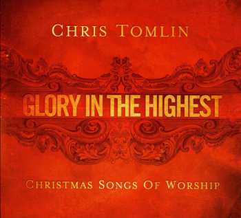 Album Chris Tomlin: Glory In The Highest
