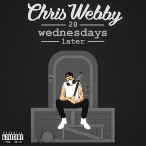 2LP Chris Webby: 28 Wednesdays Later