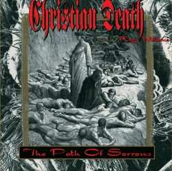 CD Christian Death featuring Rozz Williams: The Path Of Sorrows