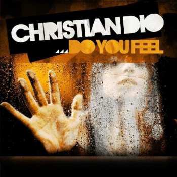 Album Christian Dio: Do You Feel