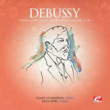CD Claude Debussy: Sonata For Violin Piano G Minor