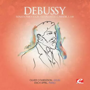Sonata No. 2 In E Minor For Violin And Piano. Op. 108 /  Sonata In G Minor For Violin And Piano