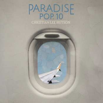 LP Christian Lee Hutson: Paradise Pop. 10 CLR | LTD