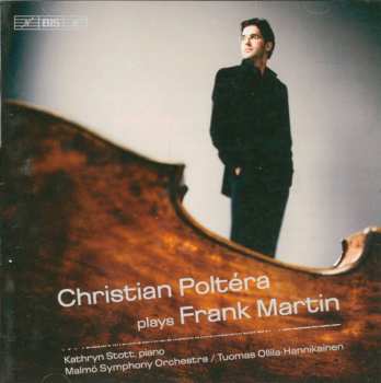 CD Kathryn Stott: Christian Poltéra plays Frank Martin