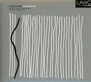 CD Christiania Mannskor: Something Borrowed DIGI