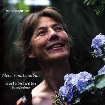 CD Christoph Förster: Karla Schröter - Mein Sonatenalbum