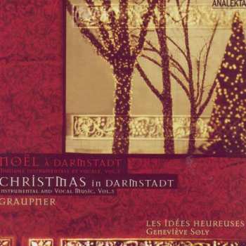 CD Christoph Graupner: Noël À Darmstadt = Christmas In Darmstadt
