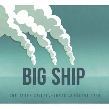 Big Ship