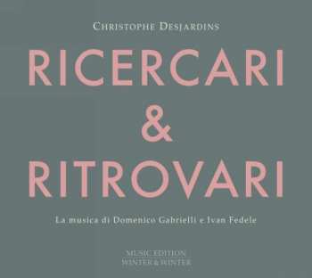 Album Domenico Gabrielli: Ricercari & Ritrovari