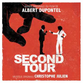 Album Christophe Julien: Bande originale du film Second tour