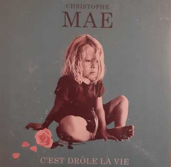 LP Christophe Maé: C'est Drôle La Vie CLR | LTD