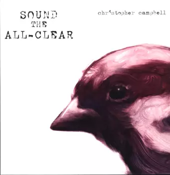 Chris Campbell: Sound The All-Clear